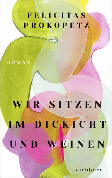 Cover: Wir sitzen im Dickicht und weinen