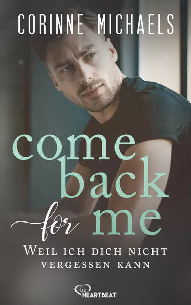 Cover: Come back for me - Weil ich dich nicht vergessen kann