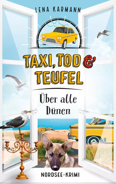 Cover: Taxi, Tod und Teufel - Über alle Dünen