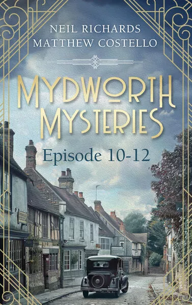 Cover: Mydworth Mysteries - Episode 10-12