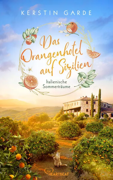 Italienische Sommerträume - Das Orangenhotel auf Sizilien