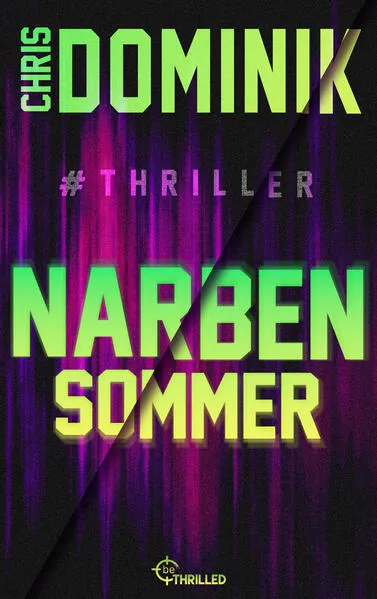 Cover: Narbensommer #Thriller