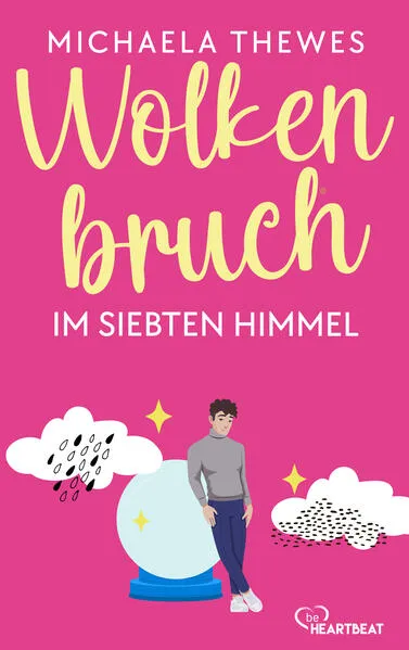 Cover: Wolkenbruch im siebten Himmel