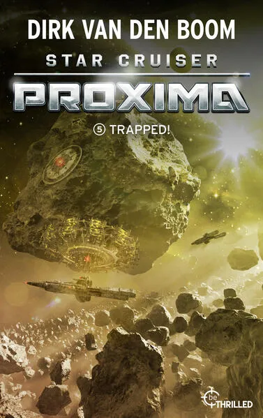 Star Cruiser Proxima - Trapped!