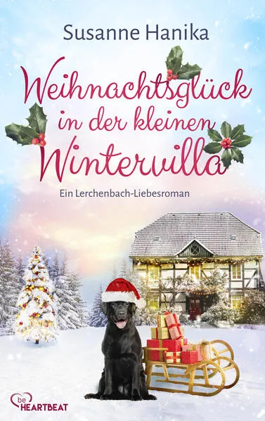 Weihnachtsglück in der kleinen Wintervilla