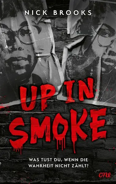 Cover: Up in Smoke - Was tust du, wenn die Wahrheit nicht zählt?