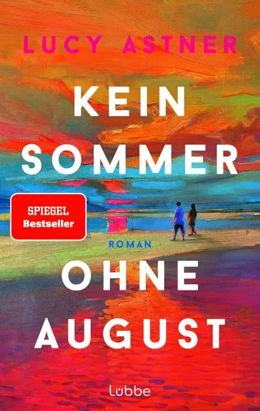 Kein Sommer ohne August