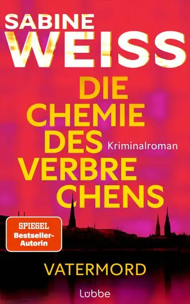 Cover: Die Chemie des Verbrechens - Vatermord
