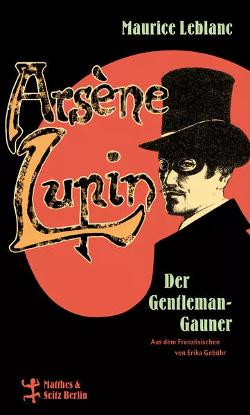 Cover: Arsène Lupin, der Gentleman-Gauner