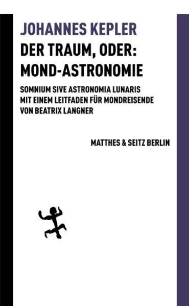 Cover: Der Traum, oder: Mond-Astronomie