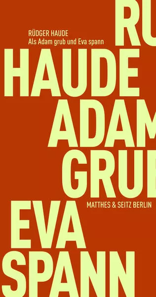 Cover: Als Adam grub und Eva spann