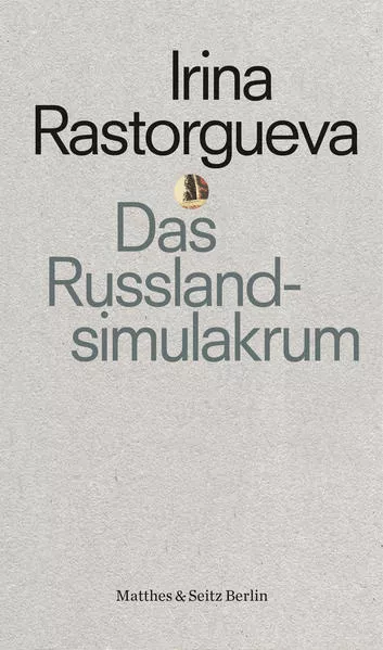 Cover: Das Russlandsimulakrum