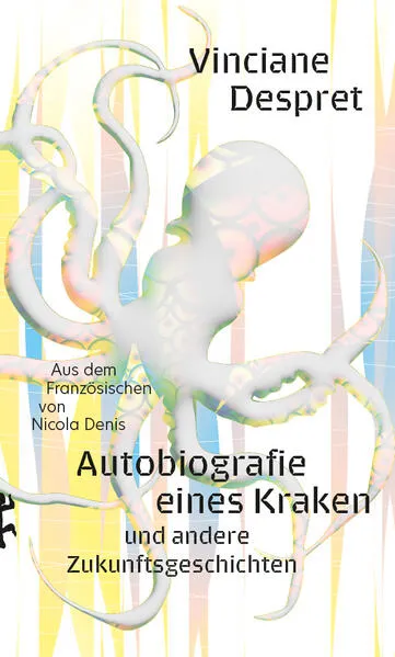 Cover: Autobiografie eines Kraken