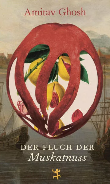 Cover: Der Fluch der Muskatnuss