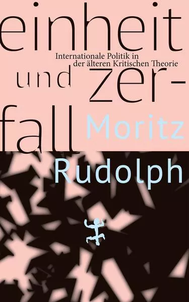 Einheit und Zerfall</a>