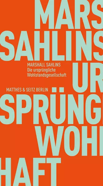 Cover: Die ursprüngliche Wohlstandsgesellschaft