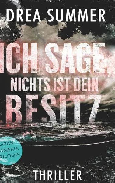 Cover: Ich sage, nichts ist dein Besitz