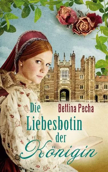 Cover: Die Liebesbotin der Königin