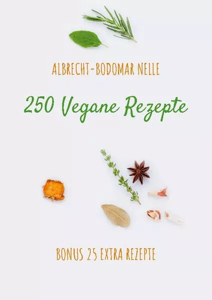 Cover: 250 Vegane Rezepte