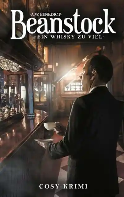 Cover: Beanstock - Ein Whisky zu viel (5.Buch)