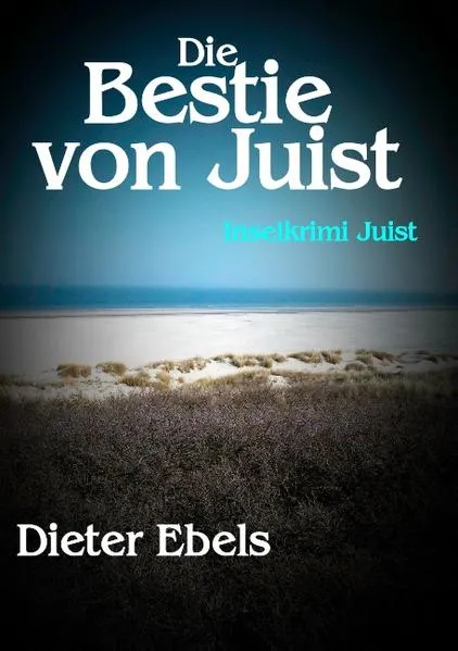 Cover: Die Bestie von Juist