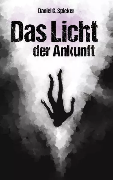 Das Licht der Ankunft