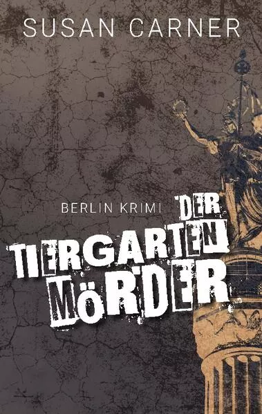Cover: Der Tiergartenmörder