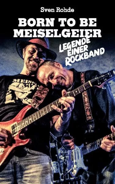 Cover: Born To Be Meiselgeier