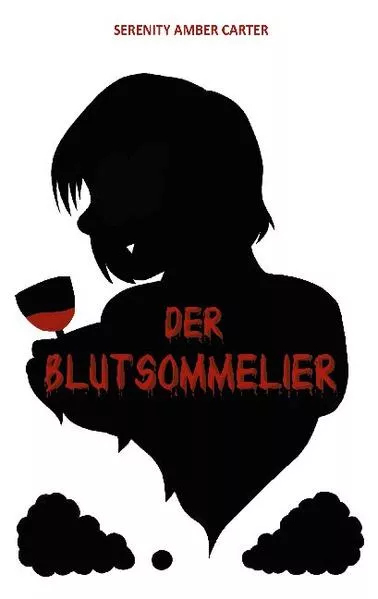 Der Blutsommelier