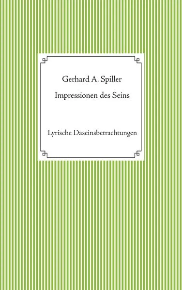 Impressionen des Seins