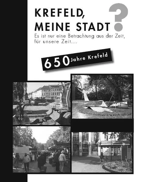 Cover: Krefeld meine Stadt?