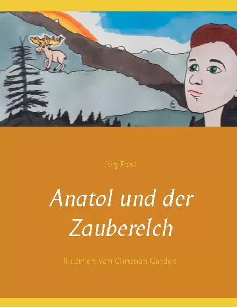 Anatol und der Zauberelch</a>