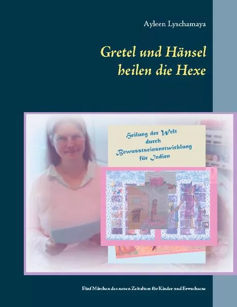 Cover: Gretel und Hänsel heilen die Hexe - 1