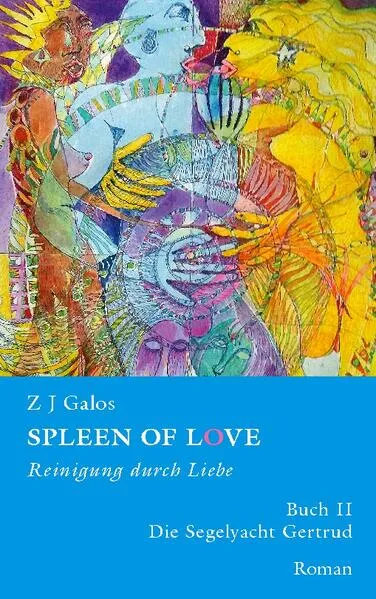 Cover: SPLEEN OF LOVE - Reinigung durch Liebe