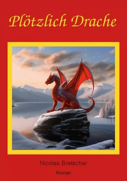 Plötzlich Drache