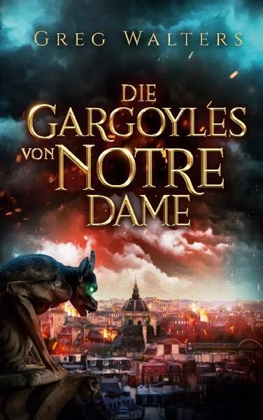 Cover: Die Gargoyles von Notre Dame