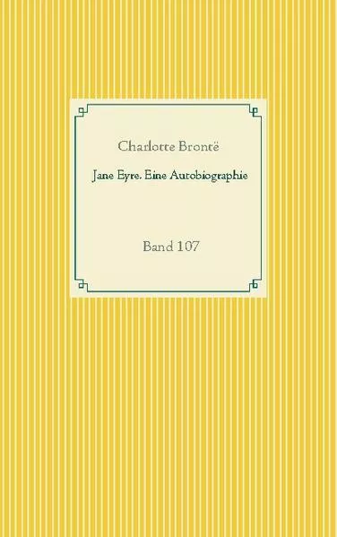 Cover: Jane Eyre. Eine Autobiographie