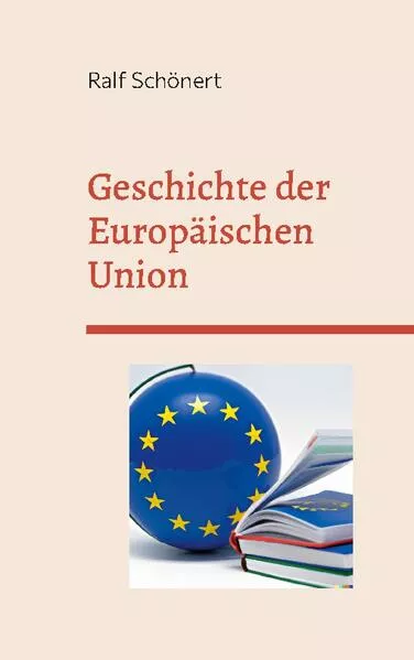 Cover: Geschichte der Europäischen Union