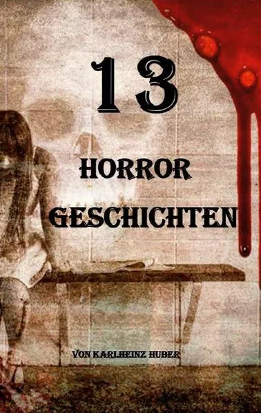 Cover: 13 Horrorgeschichten