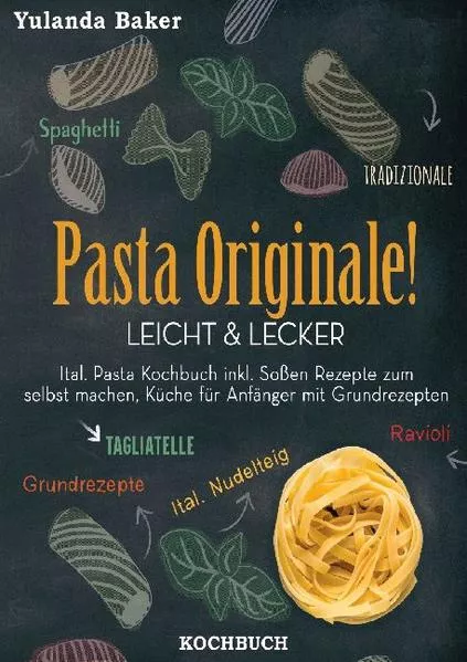 Cover: Pasta Originale! Leicht & Lecker