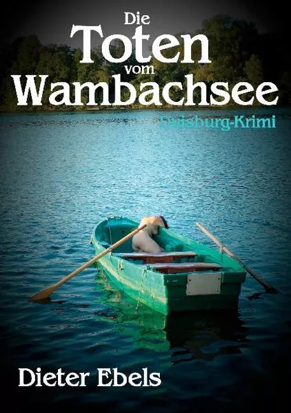 Cover: Die Toten vom Wambachsee