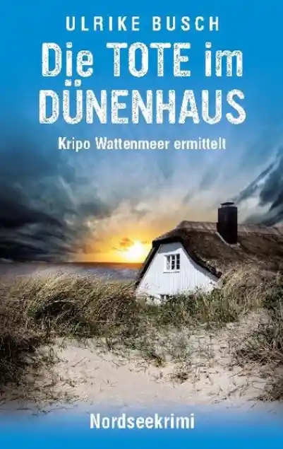 Cover: Die Tote im Dünenhaus