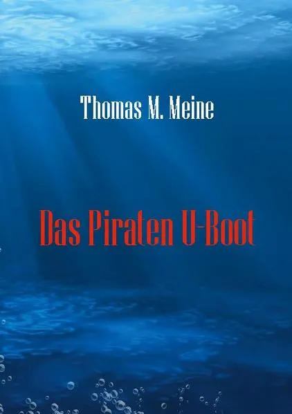 Das Piraten U-Boot</a>