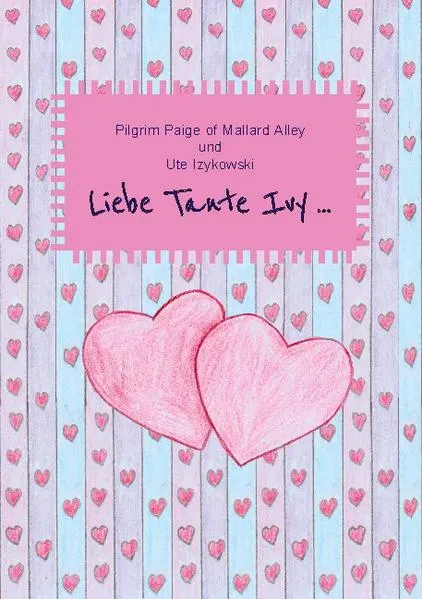 Cover: Liebe Tante Ivy ...