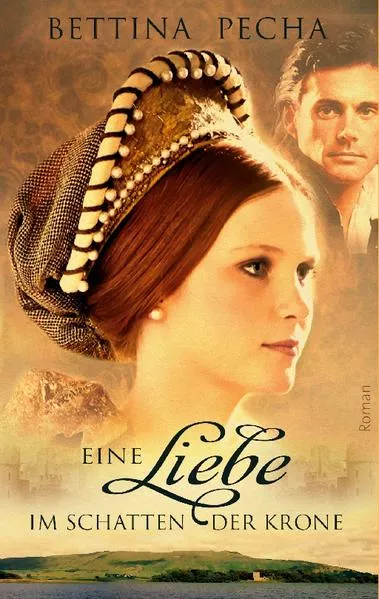 Cover: Eine Liebe im Schatten der Krone