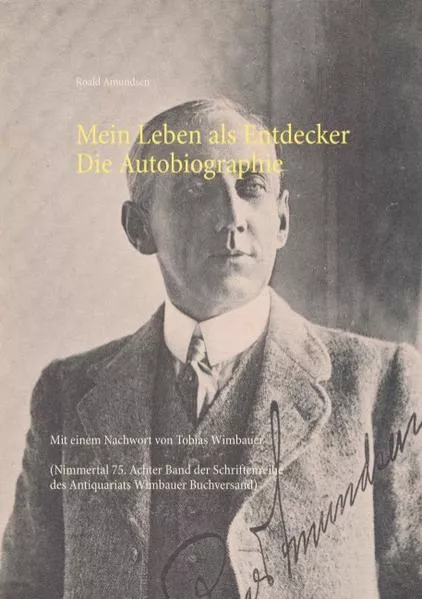 Cover: Mein Leben als Entdecker. Die Autobiographie