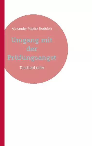 Cover: Umgang mit der Prüfungsangst