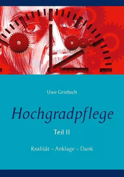 Cover: Hochgradpflege
