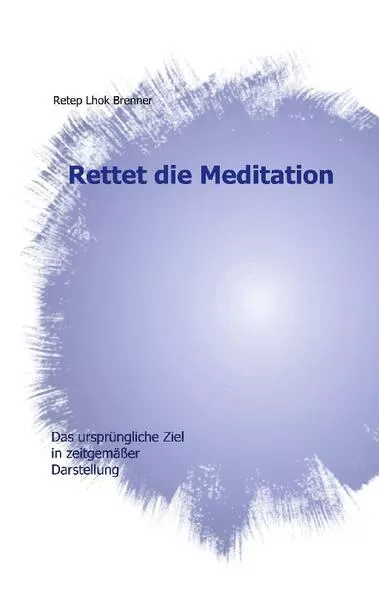 Cover: Rettet die Meditation