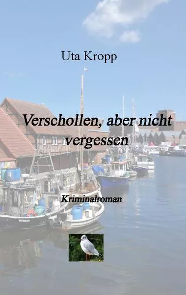 Cover: Verschollen, aber nicht vergessen